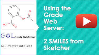 Using the Grade Web Server: 2 SMILES from Sketcher
